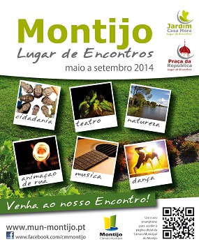 Fazer do Montijo um verdadeiro Lugar de Encontros Objetivo dinamizar equipamentos e espaços públicos