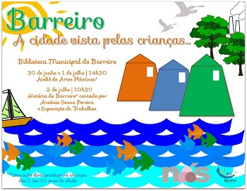 NA BIBLIOTECA MUNICIPAL «BARREIRO: A CIDADE VISTA PELAS CRIANÇAS»