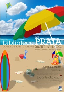 Praia da Costa de Santo André _ Santiago do Cacém Tem biblioteca para veraneantes Livros, jogos tradicionais e hora do conto estão na praia até 14 de agosto