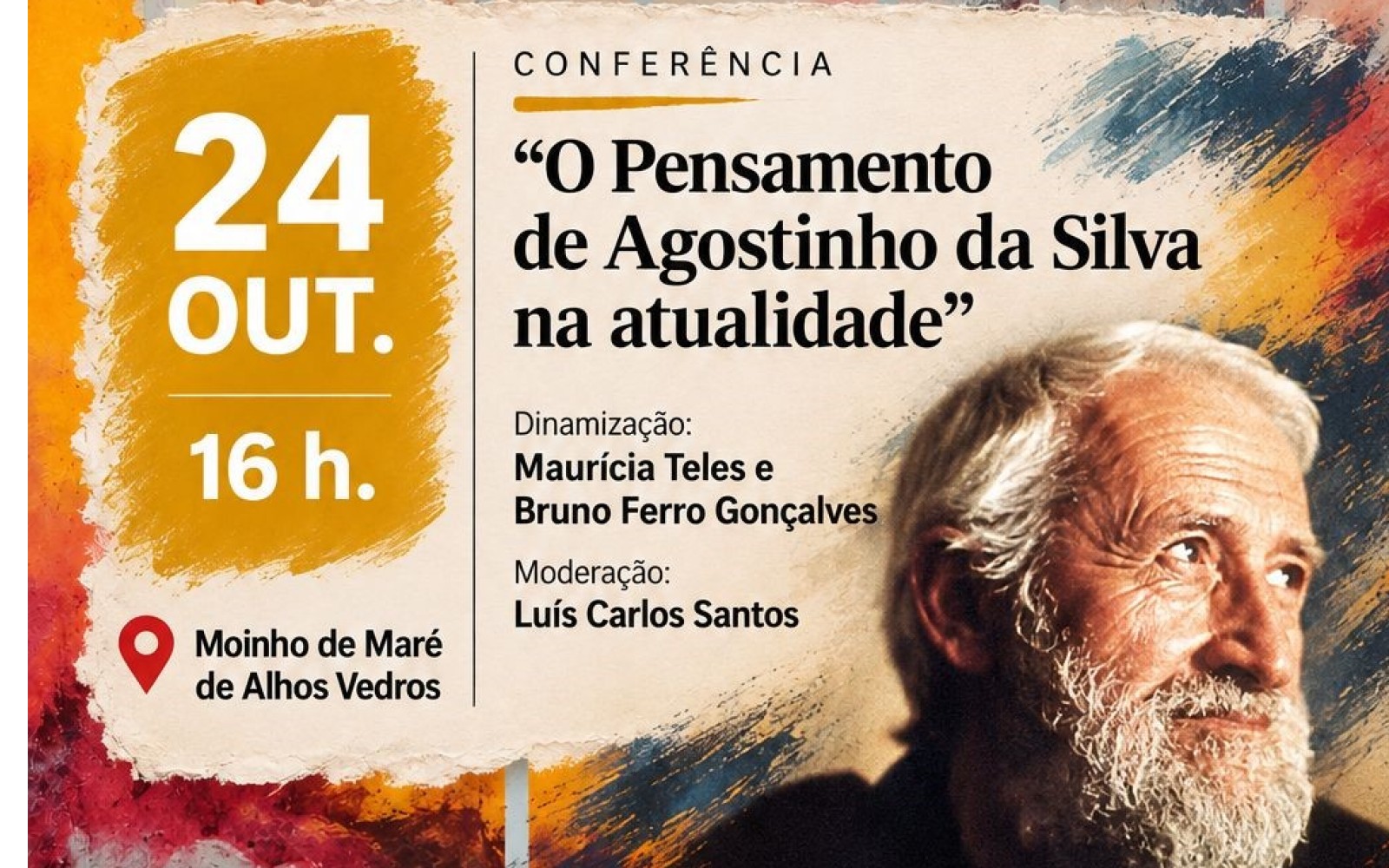 Moita - No Moinho de Maré de Alhos Vedros Conferência "O Pensamento de Agostinho da Silva na Atualidade"