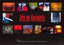 A Arte em Movimento Pintura na Galeria de Arte do Casino Estoril