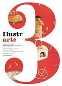 Ilustrarte – Barreiro Número recorde de concorrentes: 1400 ilustradores oriundos de 60 países