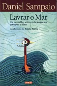 Na Biblioteca Municipal do Barreiro “Lavrar o Mar”, de Daniel Sampaio é o “Livro do Mês” de Março