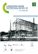 Centenário da CUF no Barreiro - Colóquio Internacional INDUSTRIALIZAÇÃO EM PORTUGAL NO SÉC XX - O CASO DO BARREIRO