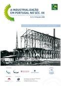 Centenário da CUF no Barreiro - Colóquio Internacional INDUSTRIALIZAÇÃO EM PORTUGAL NO SÉC XX - O CASO DO BARREIRO