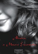 “Almira, a Moura Encantada” Apresentação na FNAC do Fórum Almada a 15 de Dezembro