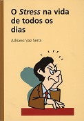 Biblioteca Municipal do Barreiro Livro do Mês de Março: “O Stress na vida de todos os dias”
