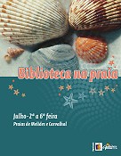 BIBLIOTECA NA PRAIA - GRÂNDOLA PROMOVE A LEITURA EM TEMPO DE FÉRIAS