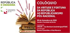 Colóquio Internacional em Coimbra Da virtude e fortuna da República ao republicanismo pós nacional