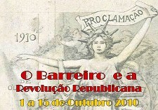 «O Barreiro e a Revolução Republicana» Contributo para aprofundar o conhecimento da nossa história contemporânea