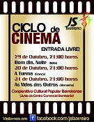 CICLO DE CINEMA – 29, 30 e 31 de Outubro Cooperativa Cultural Popular Barreirense