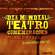 Dia Mundial do Teatro em Palmela Com seis espectáculos para públicos diversos