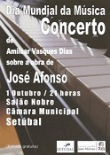 Concerto de Amílcar Vasques Dias em Setúbal Sobre a obra de JOSÉ AFONSO