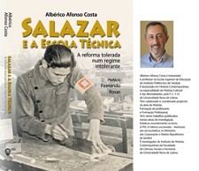 Lançamento em Setúbal do livro «Salazar e a Escola Técnica - A reforma tolerada num regime intolerante»