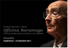 PROJETO Barreiro / Moita «Oficina Saramago» Conferência «Saramago: um escritor indignado»