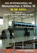 Visita ao Museu Industrial da Baía do Tejo no Barreiro No âmbito do Dia Internacional de Monumentos e Sítios