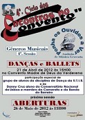 4º. Ciclo de «Os ENCONTROS NO CONVENTO» - Barreiro Sessão subordinada ao tema «DANÇAS e BALLETS»