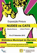 SALA MULTIUSOS DA BIBLIOTECA MUNICIPAL - BARREIRO Inauguração da Exposição “Nudes vs Cats”