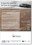 Na ETAR BARREIRO / MOITA O Sítio Pré-histórico da Ponta da Passadeira Jornadas Europeias do Património- 2012