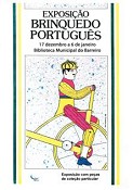 NA BIBLIOTECA MUNICIPAL DO BARREIRO EXPOSIÇÃO BRINQUEDO ANTIGO PORTUGUÊS