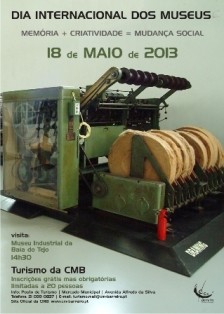 Dia Internacional dos Museus no Barreiro Visita ao Museu Industrial da Baía do Tejo na tarde de 18 de maio