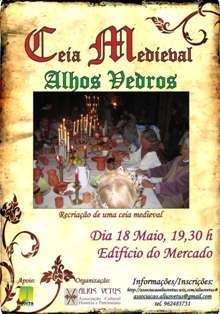 Sarau e Ceia Quinhentista em Alhos Vedros - Moita Promover a próxima Feira Medieval