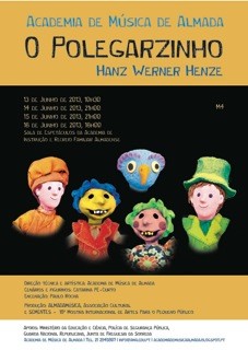 Academia de Música de Almada vai levar à cena Ópera Pollicino «O Polegarzinho» de Hans Werner Henz