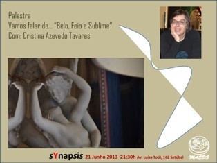 Palestra com Cristina Azevedo Tavares em Setúbal Vamos falar de...«Belo, Feio e Sublime»