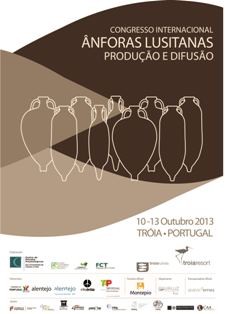 troiaresort Setúbal / Grândola Recebe Congresso Internacional Ânforas Lusitanas - Produção e Difusão