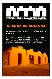 AUDITÓRIO MUNICIPAL AUGUSTO CABRITA - BARREIRO 10 ANOS DE CULTURA!