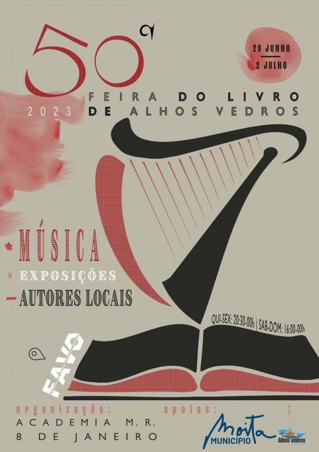 MOITA - 50ª FEIRA DO LIVRO DE ALHOS VEDROS No ESPAÇO F A V O de 29 de junho a 2 de julho
