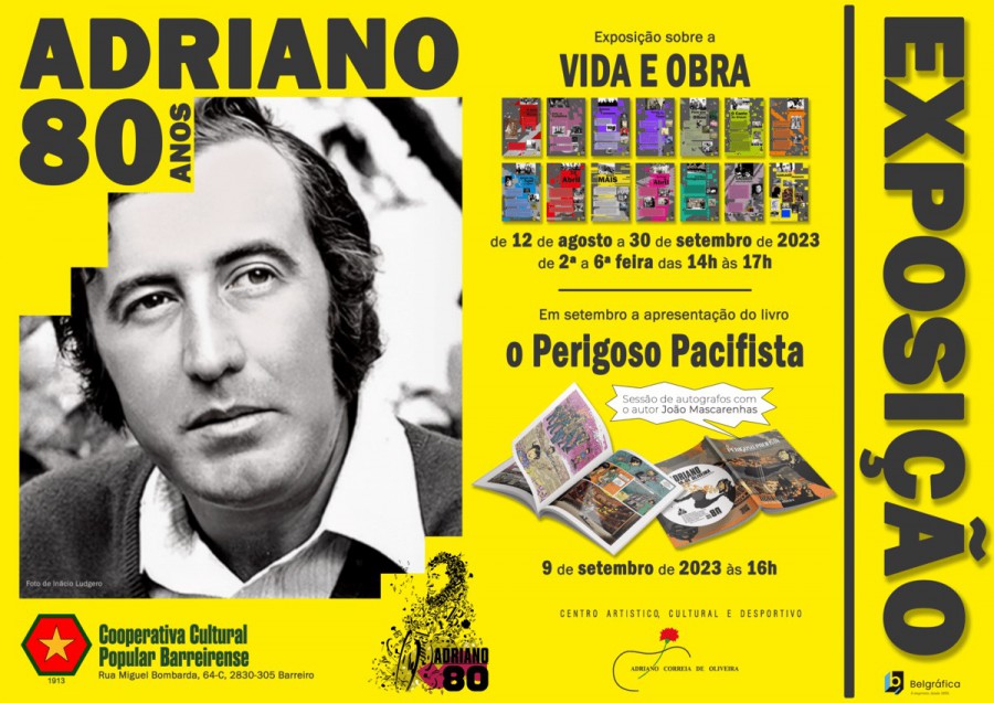 BARREIRO - Cooperativa Cultural Popular Barreirense Exposição Adriano 80 - Vida e Obra