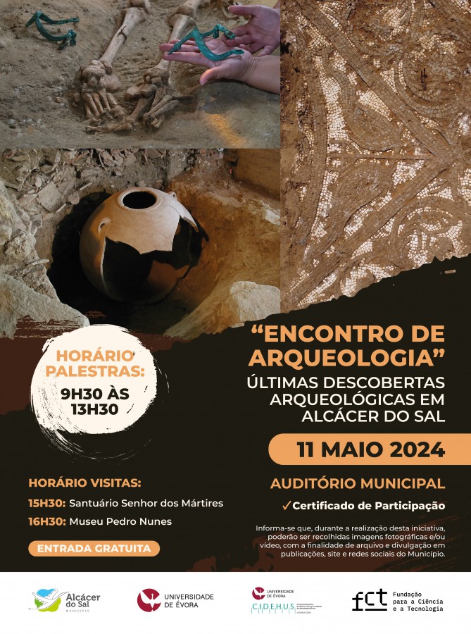 Divulgar os últimos achados arqueológicos “Encontro de Arqueologia em Alcácer do Sal”