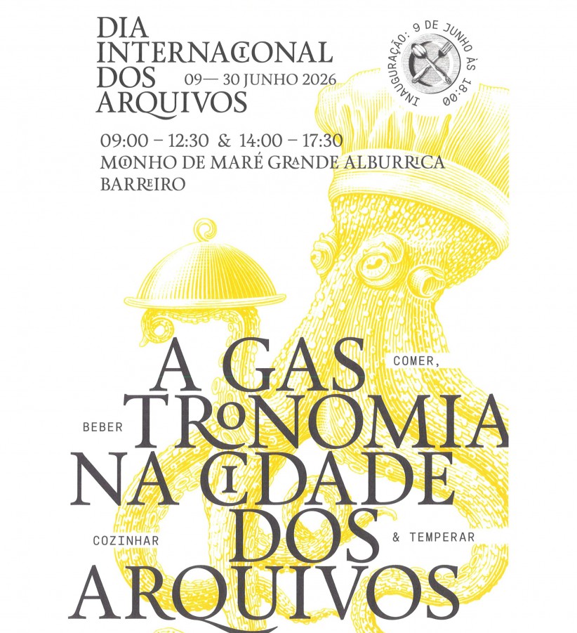 BARREIRO - DIA INTERNACIONAL DOS ARQUIVOS «Cidade dos Arquivos» celebra com visitas guiadas, palestra e exposição . Encerra com Sunset Archive Party