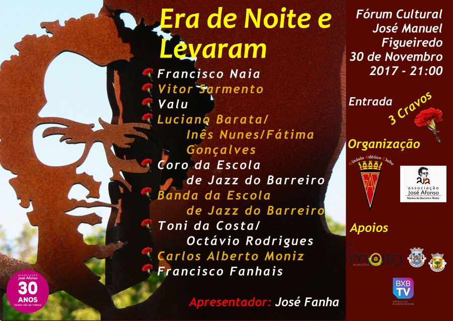 Baixa da Banheira - "Era de Noite e Levaram" evocação de Zeca Afonso.