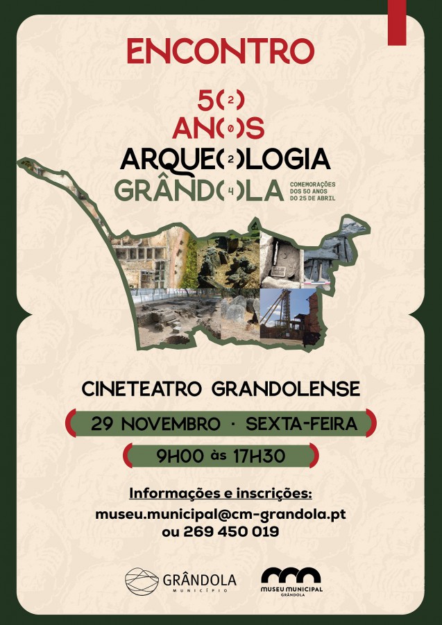 Colóquio «50 anos de Arqueologia no Concelho de Grândola” Investigadores e académicos em diálogo sobre património arqueológico concelhio