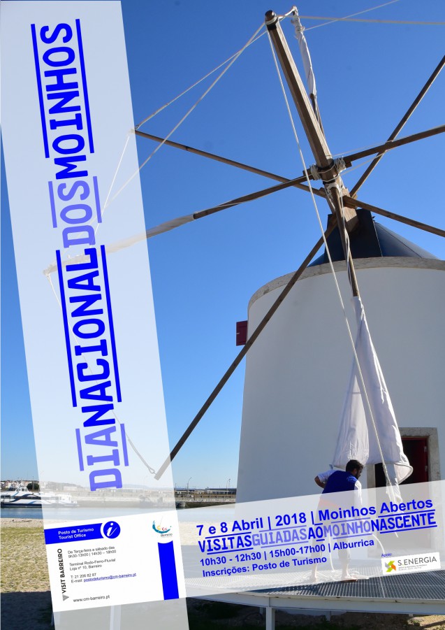 Barreiro - Moinho de «Vento Nascente» de Alburrica de portas abertas Assinala Dia Nacional dos Moinhos 2018