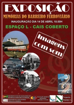 Barreiro - Exposição de 10 fotografias em grande formato Evoca Memórias do Barreiro Ferroviário
