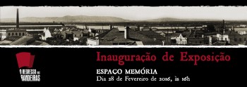 No Espaço Memória - Barreiro Inauguração da exposição «O Regresso das Bandeiras»