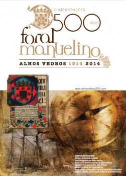 Moita - Encerramento das comemorações dos 500 Anos do Foral de Alhos Vedros Apresentação do livro «Alhos Vedros: Economia, Administração e Demografia Séculos XIV-XVIII»