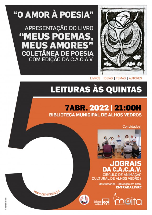 Na Biblioteca Municipal de Alhos Vedros - Moita “Leitura às Quintas” adiado para 7 de Abril . “O Amor à Poesia”