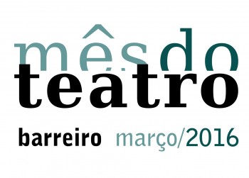 Março é o Mês do Teatro no Barreiro «António & Maria» com Maria Rueff e a comédia «Absolutamente Fabulosos»