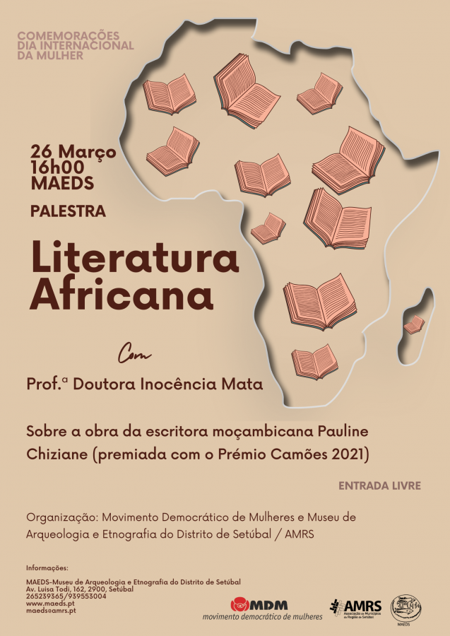 No Museu de Arqueologia e Etnografia do Distrito de Setúbal Palestra sobre «Literatura Africana» com Inocência Mata . Obra de Paulina Chiziane