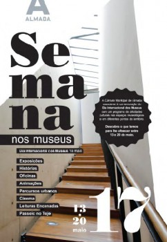 Descobrir o património cultural do concelho de Almada Semana nos Museus em Almada