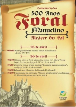 Alcácer do Sal Cidade comemora 500 anos do Foral Manuelino