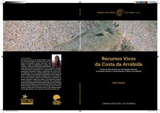 Prémio Científico Sesimbra Lançamento do livro do trabalho vencedor da edição de 2012