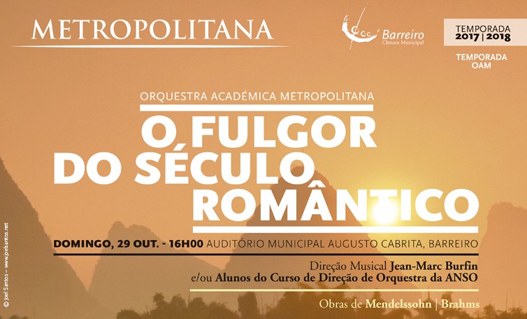 Orquestra Académica Metropolitana no Barreiro «O Fulgor do Século Romântico»