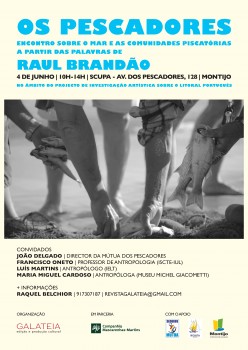 Montijo - Encontro sobre «Os Pescadores» de Raul Brandão Que retrato será possível desenhar-se hoje a partir das histórias das gentes do mar?