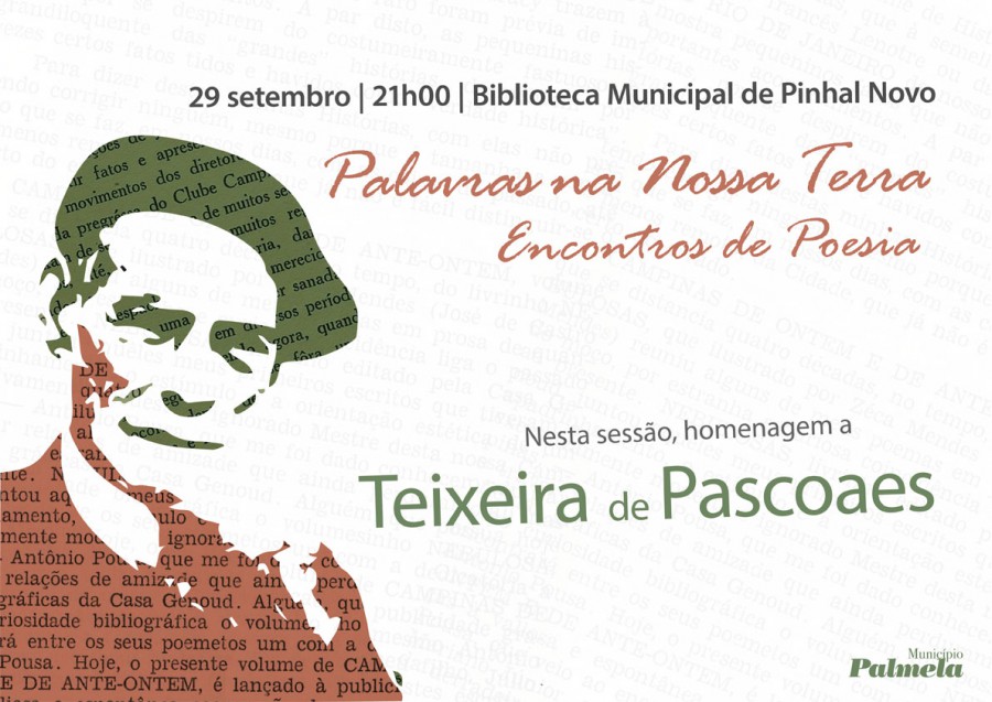 Palmela - Na Biblioteca Municipal de Pinhal Novo «Palavras na Nossa Terra» recorda Teixeira de Pascoaes
