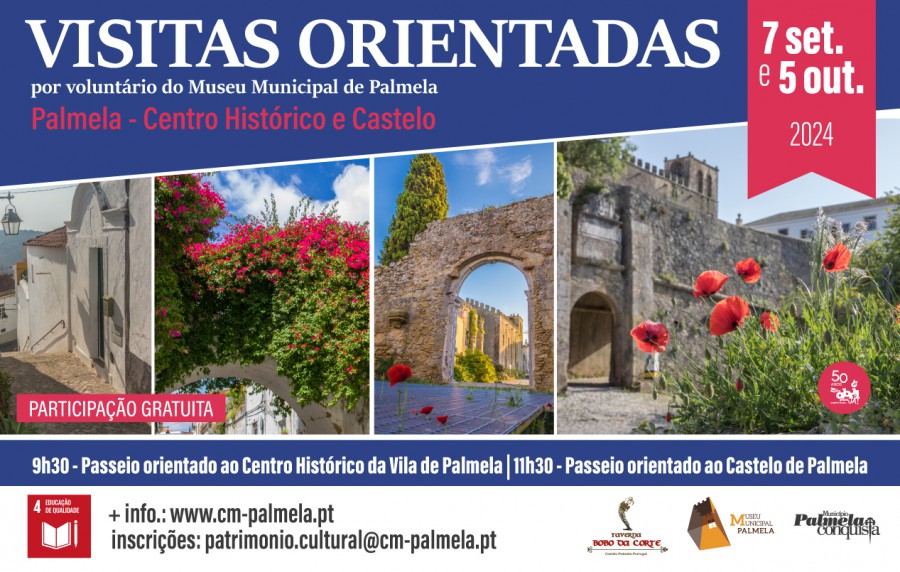 PALMELA - Nos dias 7 de setembro e 5 de outubro Visitas ao Centro Histórico e Castelo